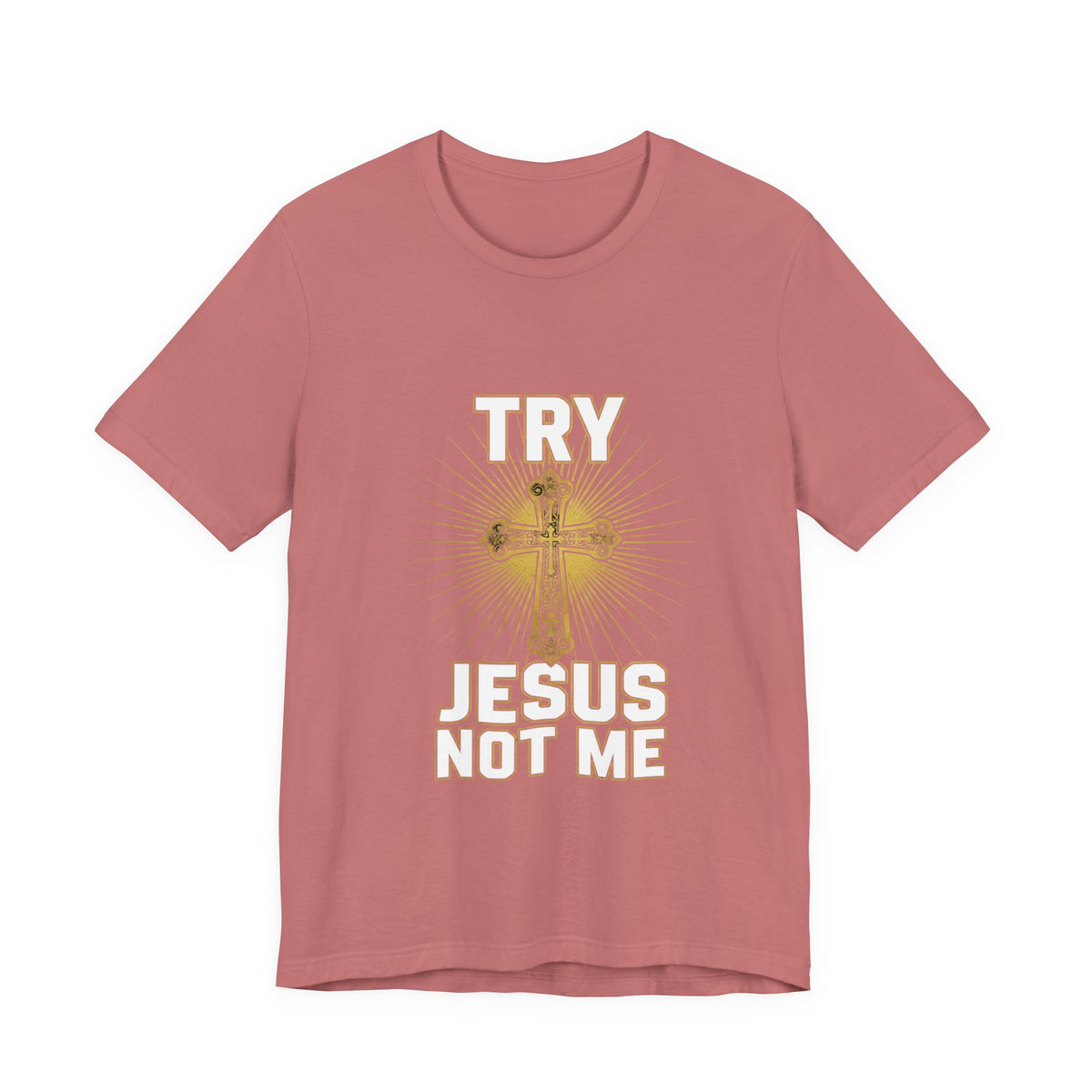 Jesus Not Me T-Shirt — Christian Cross Faith Tee