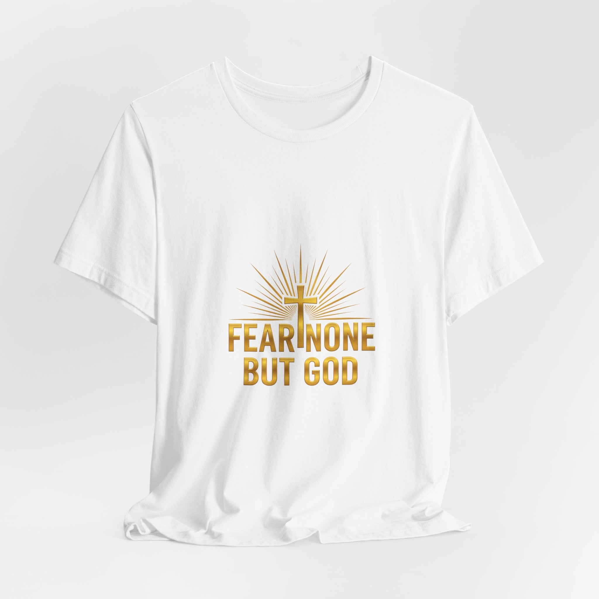 Fear None But God