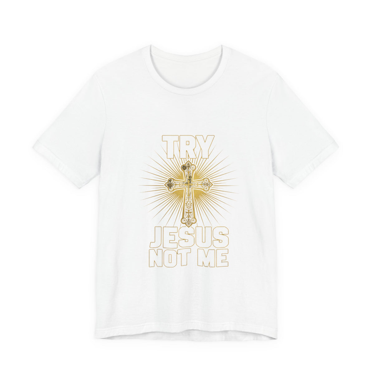 Jesus Not Me T-Shirt — Christian Cross Faith Tee