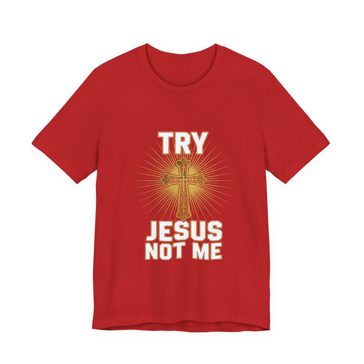 Jesus Not Me T-Shirt — Christian Cross Faith Tee