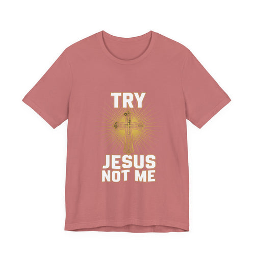 Jesus Not Me T-Shirt — Christian Cross Faith Tee