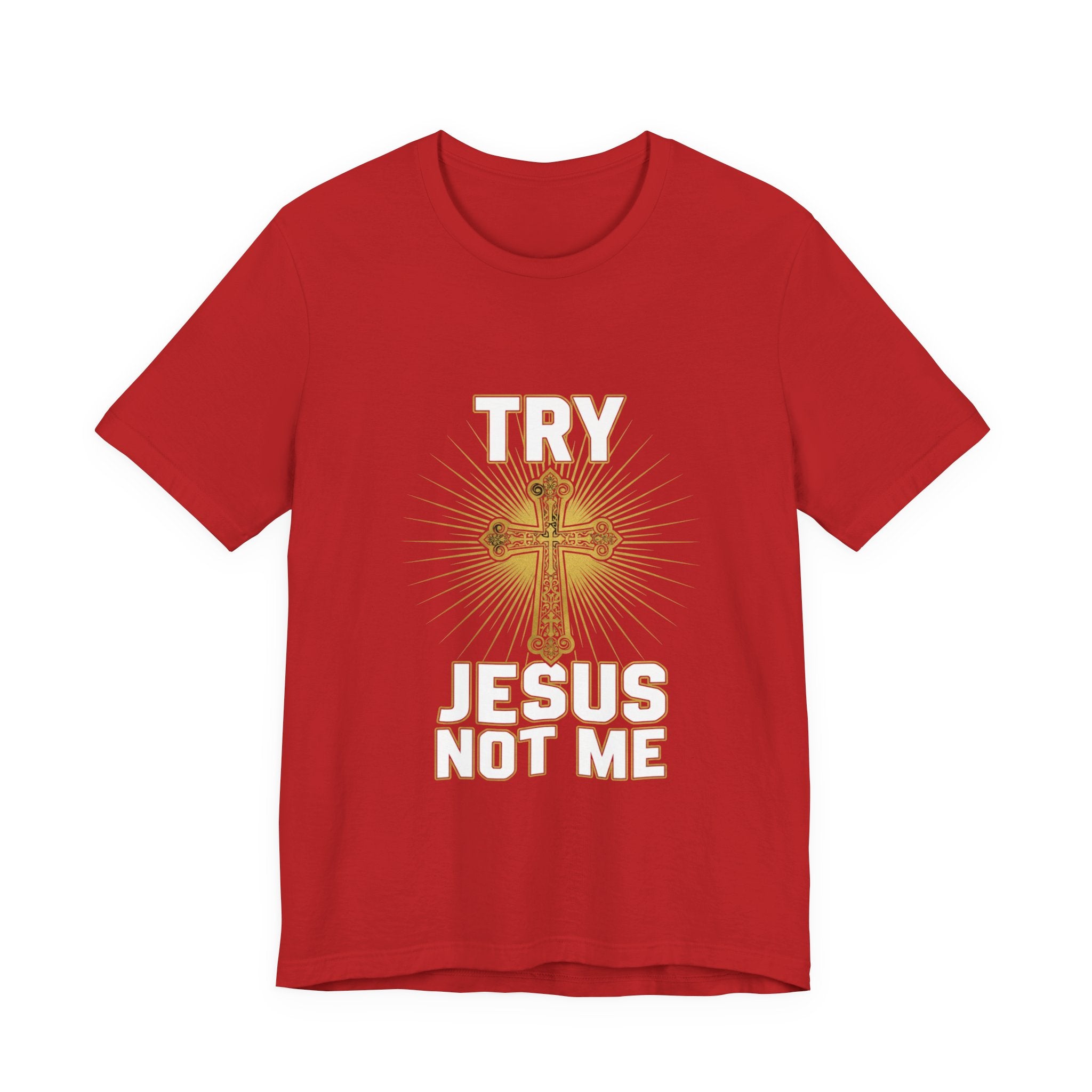 Jesus Not Me T-Shirt — Christian Cross Faith Tee