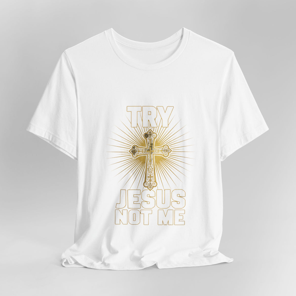 Jesus Not Me T-Shirt — Christian Cross Faith Tee