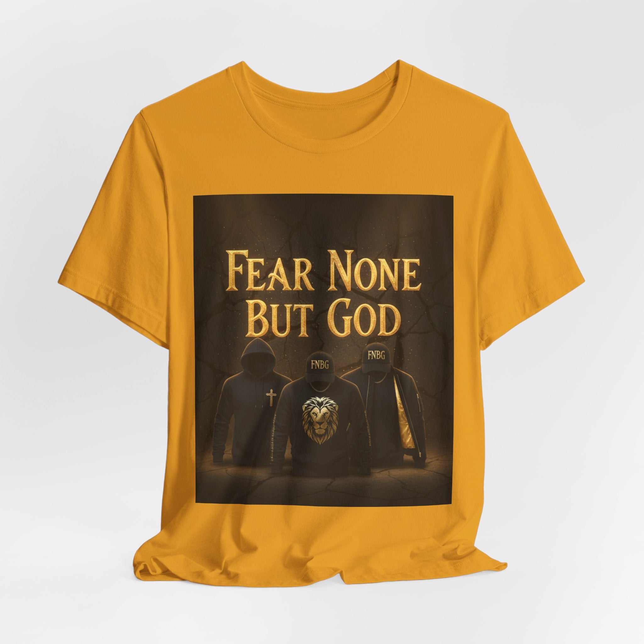 Fear None But God - Bella+Canvas 3001
