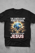The Earth Is His Footstool T-Shirt